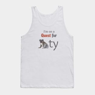 I'm On A Quest For Quality - Funny Koala T-shirt design Tank Top